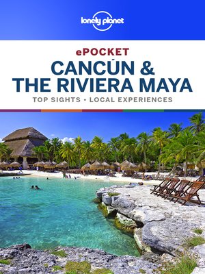 cover image of Lonely Planet Pocket Cancun & the Riviera Maya